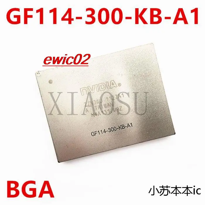 Оригинальный GF114-300-KB-A1 BGA